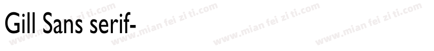 Gill Sans serif字体转换